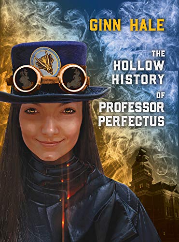The Hollow History of Professor Perfectus book cover