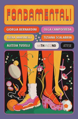 Fondamentali. Storie di atlete che hanno cambiato il gioco book cover