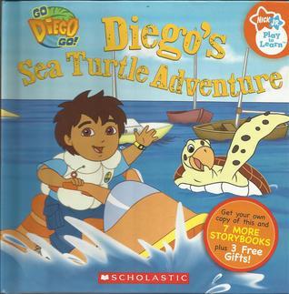 Diego's Sea Turtle Adventure book cover