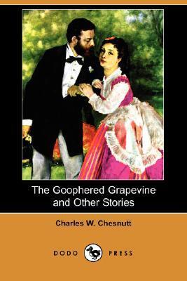 The Goophered Grapevine and Other Stories book cover