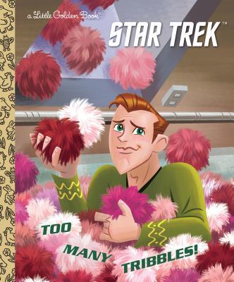 Too Many Tribbles! (Star Trek) book cover