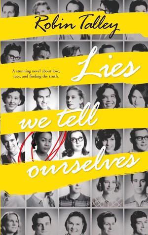 Lies We Tell Ourselves book cover
