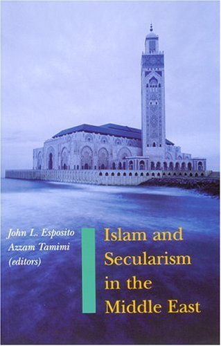 Islam and Secularism in the Middle East book cover