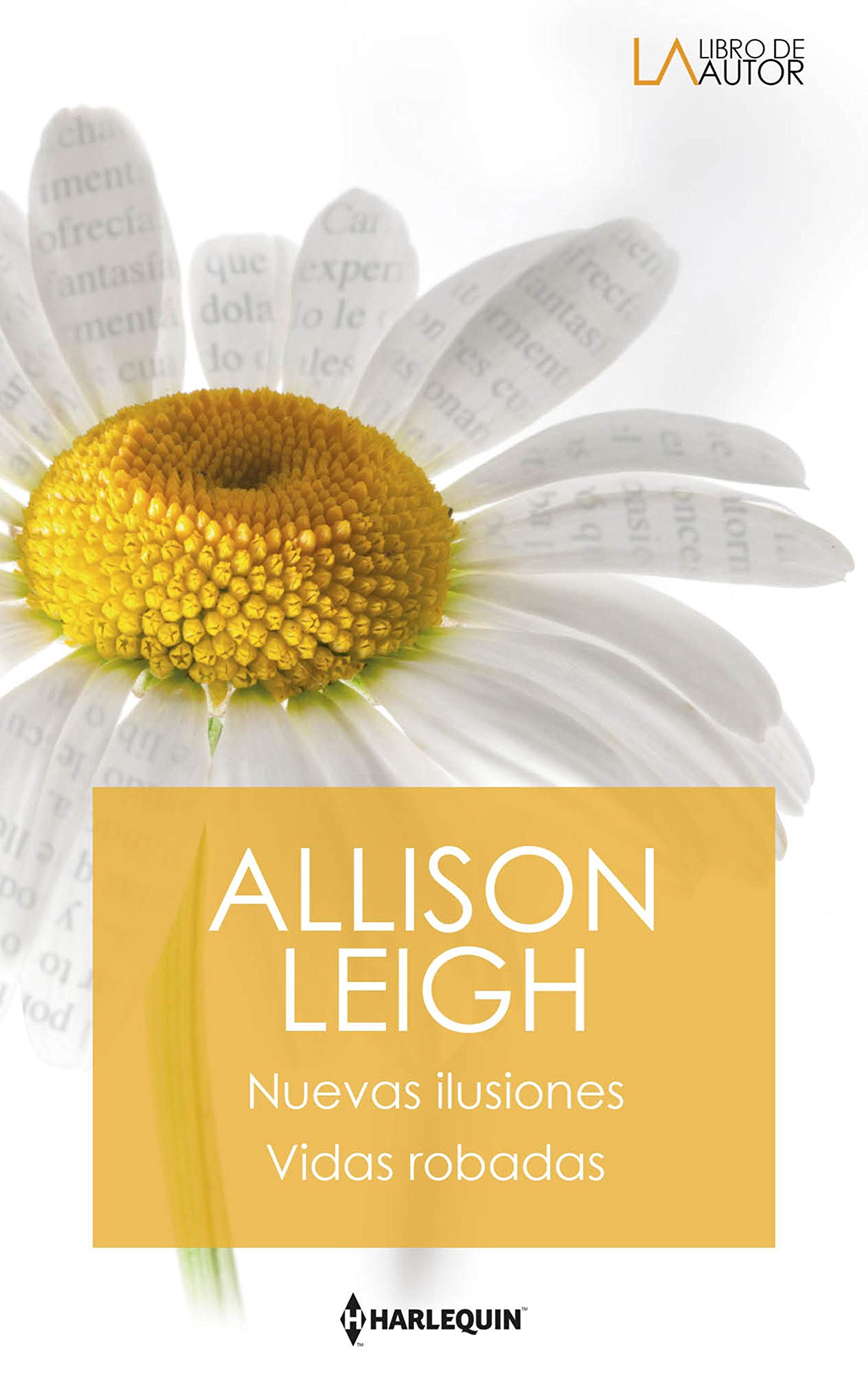 Nuevas ilusiones; Vidas robadas book cover
