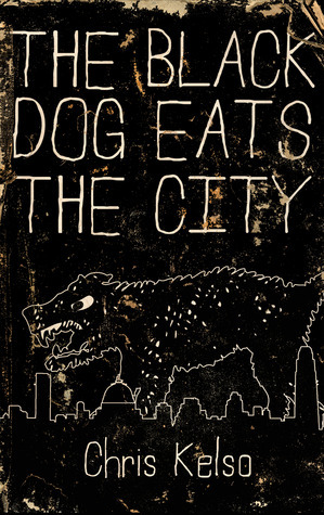 The Black Dog Eats the City book cover