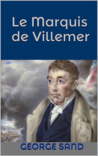 Le marquis de Villemer book cover