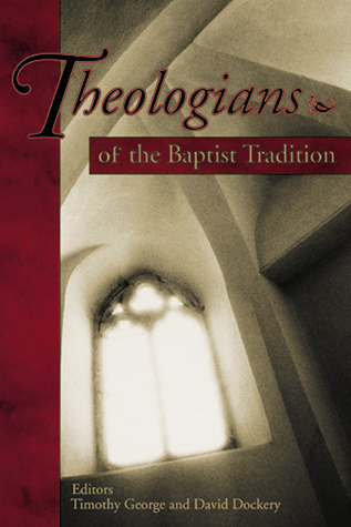 Theologians of the Baptist Tradition book cover