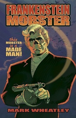 Frankenstein Mobster Book 1 book cover