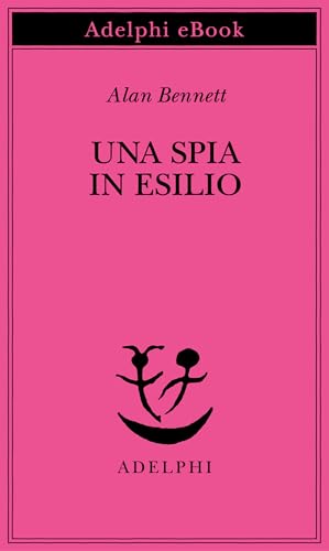 Una spia in esilio book cover