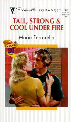 Tall, Strong & Cool Under Fire book cover