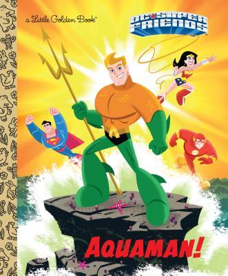 Aquaman! (DC Super Friends) book cover