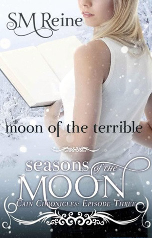 Seasons of the Moon: Cain Chronicles book cover 3