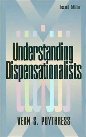 Understanding Dispensationalists book cover