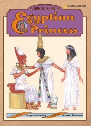 How to Be an Egyptian Princess book cover