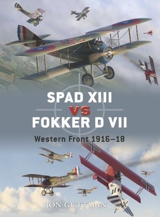 SPAD XIII vs Fokker D VII book cover