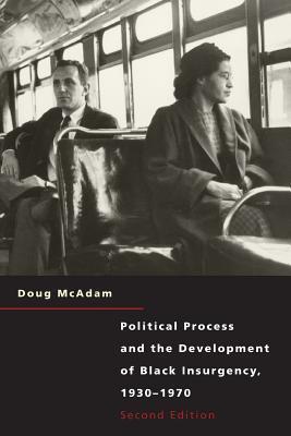 Political Process and the Development of Black Insurgency, 1930-1970, 2nd Edition book cover