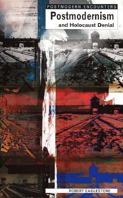 Postmodernism and Holocaust Denial book cover