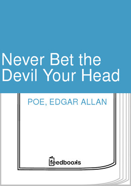 Never Bet the Devil Your Head book cover
