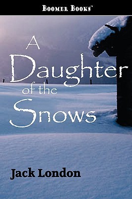 A Daughter of the Snows book cover