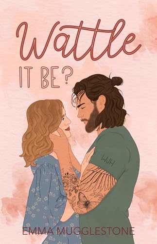 Wattle It Be? book cover