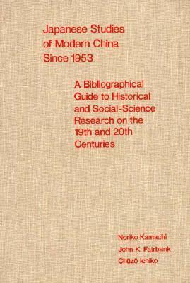 Japanese Studies of Modern China since 1953 book cover