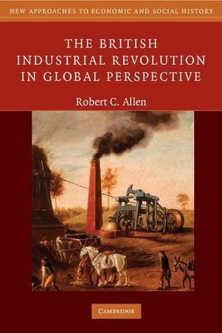 The British Industrial Revolution in Global Perspective book cover