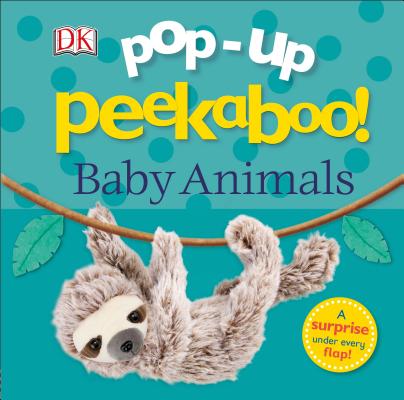 Pop-Up Peekaboo! Baby Animals book cover
