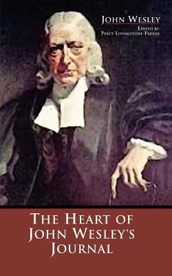 The Heart of John Wesley's Journal book cover