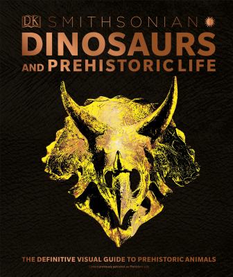 Dinosaurs and Prehistoric Life book cover