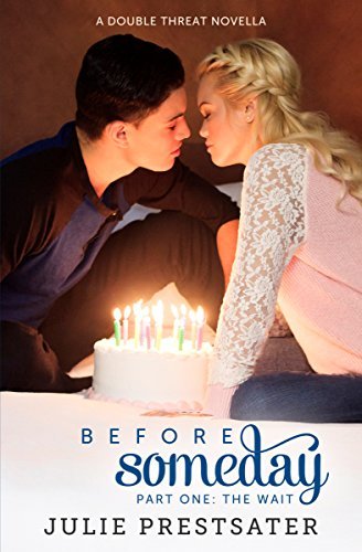 Before Someday- Part One book cover