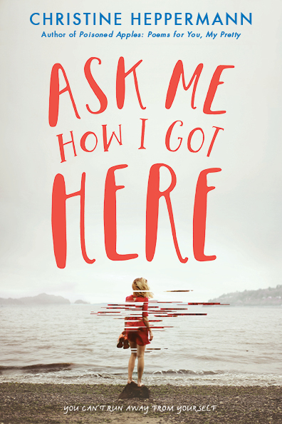 Ask Me How I Got Here book cover
