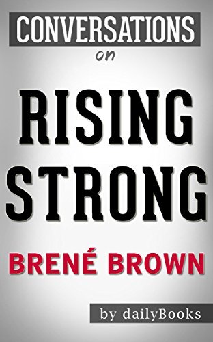 Rising Strong by Brené Brown | Conversation Starters book cover