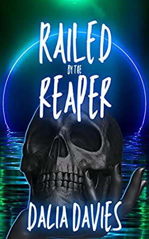 Railed by the Reaper book cover