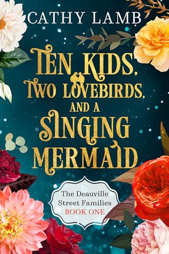 Ten Kids, Two Lovebirds, and a Singing Mermaid book cover