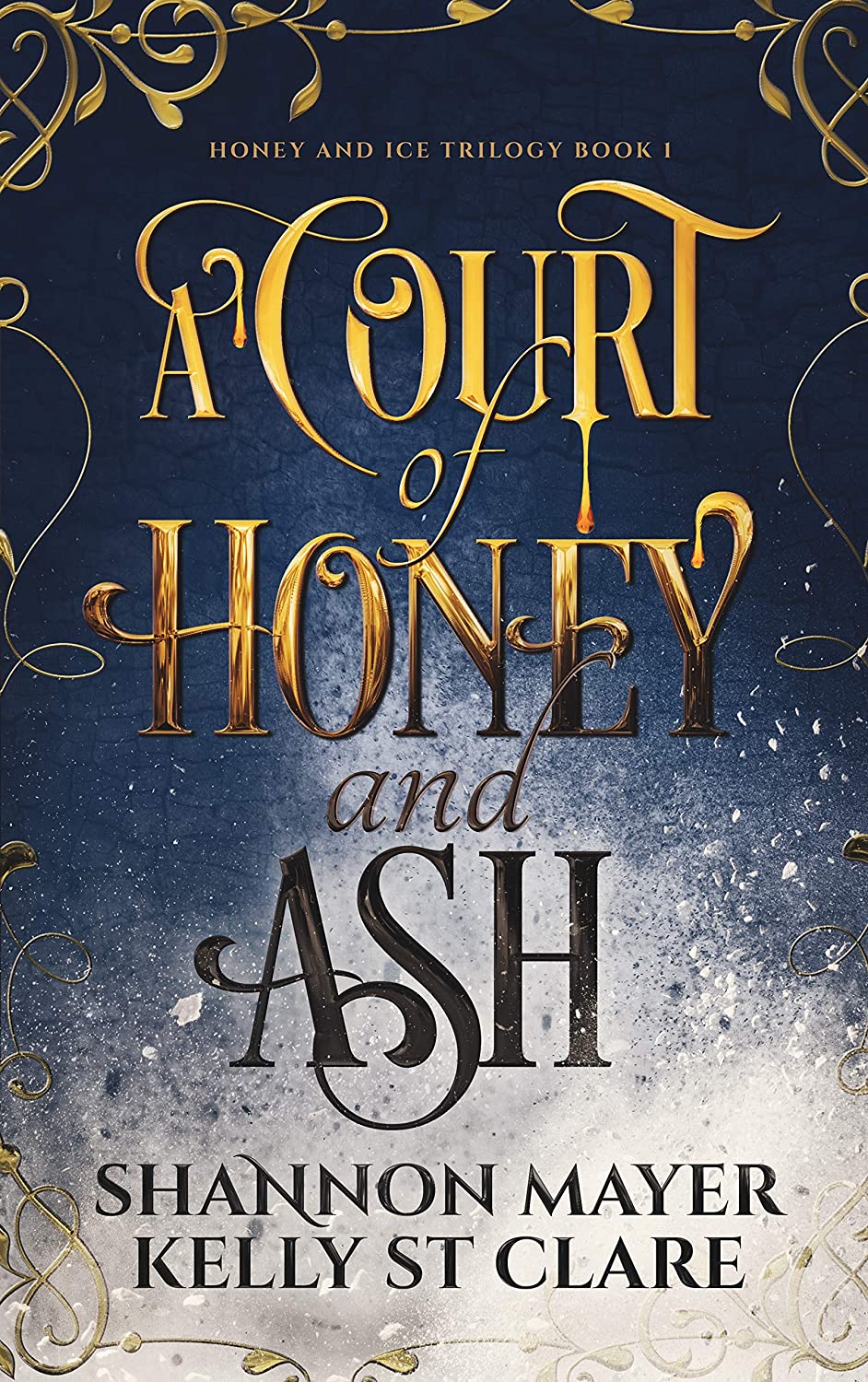 Honey and Ice Trilogy book cover 1