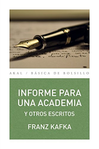 Informe para una academia y otros escritos book cover