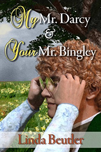 My Mr. Darcy & Your Mr. Bingley book cover