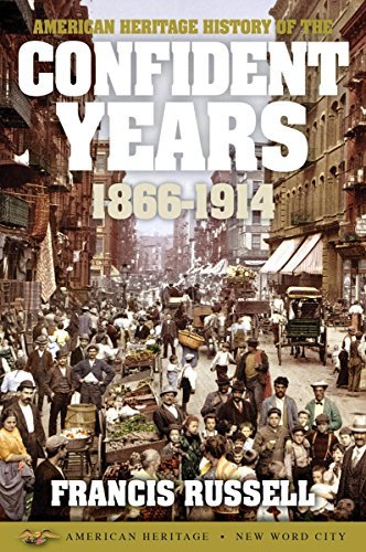 American Heritage History of the Confident Years book cover