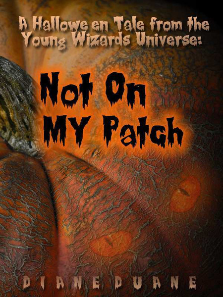Not On My Patch book cover