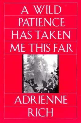 A Wild Patience Has Taken Me This Far book cover