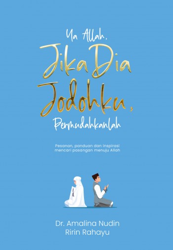 Ya Allah, Jika Dia Jodohku Permudahkanlah book cover
