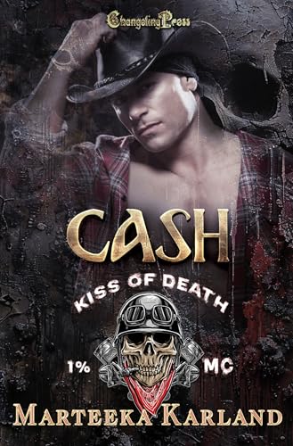 Cash (Kiss of Death MC 15) book cover