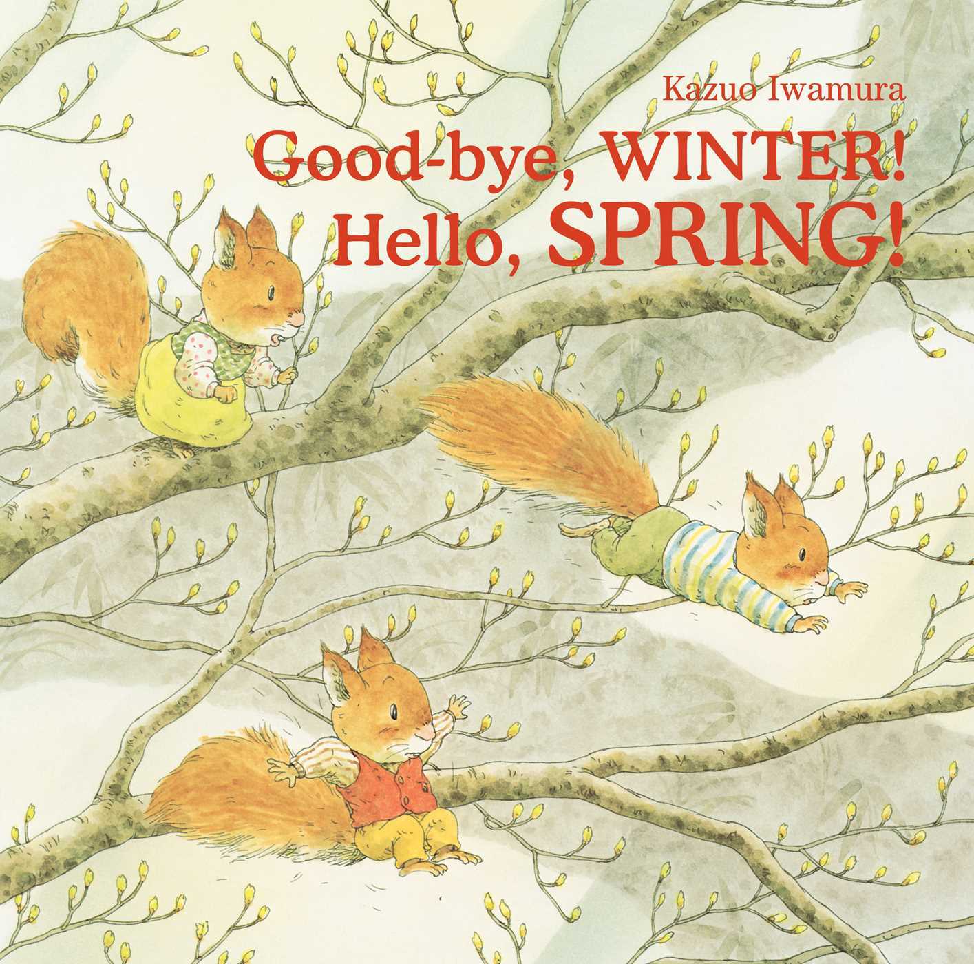 Good-bye, Winter! Hello, Spring! book cover
