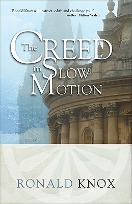 The Creed in Slow Motion book cover