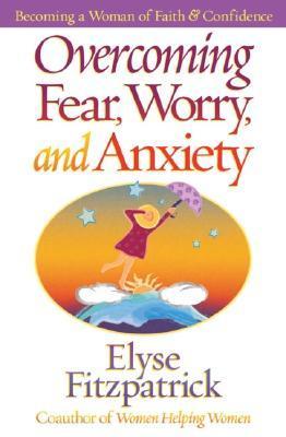Overcoming Fear, Worry, and Anxiety book cover