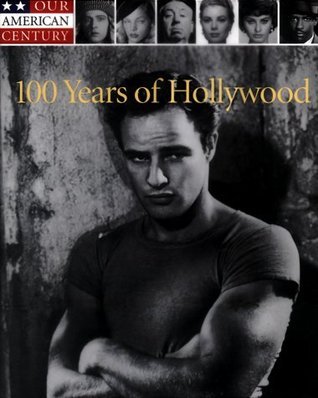100 Years of Hollywood book cover