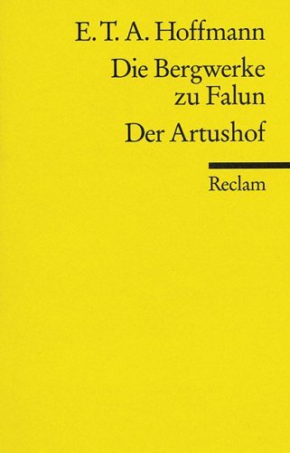Die Bergwerke Zu Falun; Der Artushof book cover