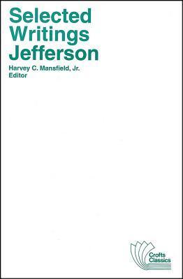 The Selected Writings of Thomas Jefferson book cover