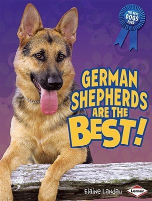 German Shepherds Are the Best! book cover