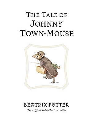 The Tale of Johnny Town-Mouse book cover